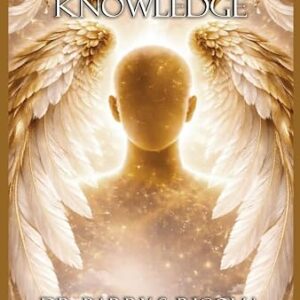 SACRED KNOWLEDGE: A Transformative Journey of Turning Knowledge into Wisdom